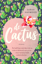 De cactus - Sarah Haywood (ISBN 9789026143427)