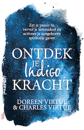 Ontdek je indigokracht - Doreen Virtue, Charles Virtue (ISBN 9789402311006)