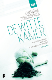 De witte kamer - Deel 7 - Samantha Stroombergen (ISBN 9789402312171)