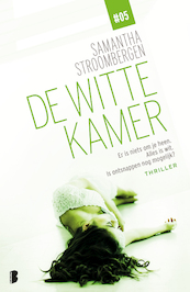 De witte kamer - Deel 5/10 - Samantha Stroombergen (ISBN 9789402312157)