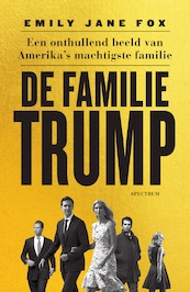De familie Trump - Emily Jane Fox (ISBN 9789000357260)