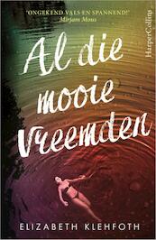 Mooie vreemden - Elizabeth Klehfoth (ISBN 9789402732009)