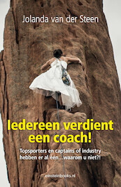 Iedereen verdient een coach! - Jolanda van der Steen (ISBN 9789492867063)