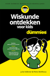 Wiskunde ontdekken voor kids voor Dummies - Julia Volkmer, Petra Wolthaus (ISBN 9789045355955)
