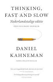 Thinking, fast and slow - Nederlandse editie - Daniel Kahneman (ISBN 9789047012405)