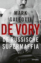 De vory - Mark Galeotti (ISBN 9789044639032)