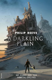 A darkling Plain (filmeditie) - Philip Reeve (ISBN 9789000363568)