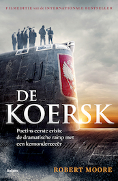 De Koersk - Robert Moore (ISBN 9789460039096)