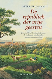 De republiek der vrije geesten - Peter Neumann (ISBN 9789000364978)