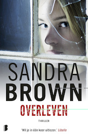 Overleven - Sandra Brown (ISBN 9789022586600)