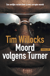 Moord volgens Turner - Tim Willocks (ISBN 9789026146770)