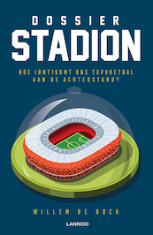 Dossier stadion - Willem De Bock (ISBN 9789401454452)