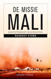De missie Mali - Reinout J. Sterk (ISBN 9789045216119)
