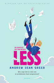 Less - Andrew Sean Greer (ISBN 9789044977837)