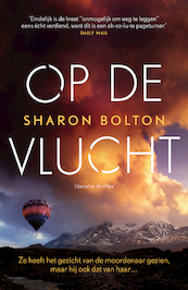 Op de vlucht - Sharon Bolton (ISBN 9789044978162)