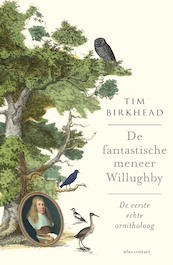 De fantastische meneer Willughby - Tim Birkhead (ISBN 9789045038063)