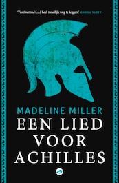 Een lied voor Achilles - Madeline Miller (ISBN 9789493081239)
