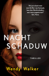 Nachtschaduw - Wendy Walker (ISBN 9789026148736)