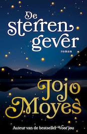 De sterrengever - Jojo Moyes (ISBN 9789026150388)