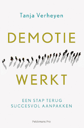 Demotie werkt e-book - Tanja Verheyen (ISBN 9789463372442)