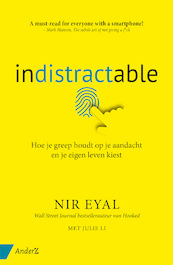 Indistractable - Nir Eyal (ISBN 9789462961401)