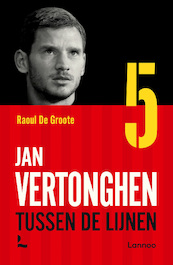 Jan Vertonghen - Raoul De Groote (ISBN 9789401469623)