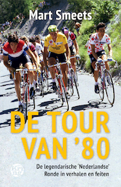 De Tour van ’80 - Mart Smeets (ISBN 9789462971691)