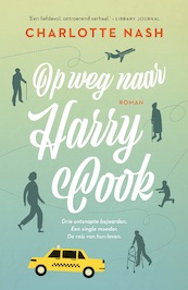 Op weg naar Harry Cook - Charlotte Nash (ISBN 9789044979558)