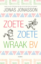Zoete, Zoete Wraak BV - Jonas Jonasson (ISBN 9789044978995)