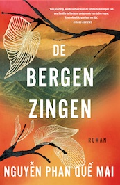 De bergen zingen - Phan Que Mai Nguyen (ISBN 9789044979633)