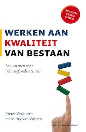 Werken aan kwaliteit van bestaan - Pieter Verdoorn, Audry van Vulpen (ISBN 9789461271143)