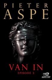 Van In Episode 3 - Pieter Aspe (ISBN 9789022337264)