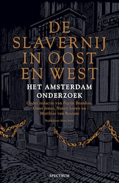 De slavernij in Oost en West - Pepijn Brandon, Guno Jones, Nancy Jouwe, Matthias van Rossum (ISBN 9789000372874)