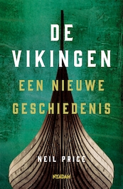 De Vikingen - Neil Price (ISBN 9789046827123)