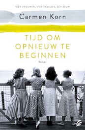 Tijd om opnieuw te beginnen - Carmen Korn (ISBN 9789056726591)