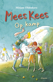 Mees Kees - Op kamp - Mirjam Oldenhave (ISBN 9789021680774)