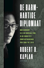 De barmhartige diplomaat - Robert Kaplan (ISBN 9789000370344)
