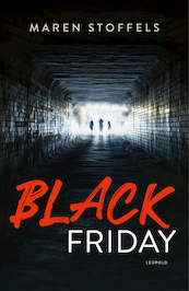 Black Friday - Maren Stoffels (ISBN 9789025879648)