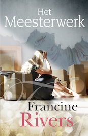 Het meesterwerk (Midprice) - Francine Rivers (ISBN 9789029730334)