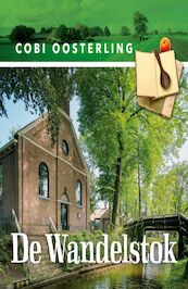 De wandelstok - Cobi Oosterling (ISBN 9789462175952)