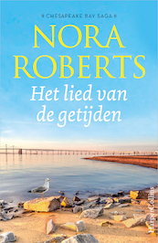 Het lied van de getijden - Nora Roberts (ISBN 9789402762419)