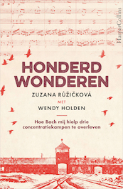 Honderd wonderen - Zuzana Ruzickova, Wendy Holden (ISBN 9789402708189)