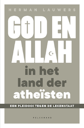 God en Allah in het land der atheïsten (e-book) - Herman Lauwers (ISBN 9789463106023)
