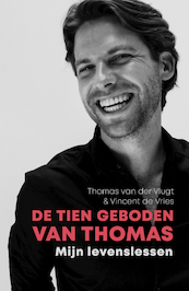 De tien geboden van Thomas - Thomas van der Vlugt, Vincent de Vries (ISBN 9789044932393)