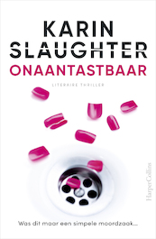 Onaantastbaar - Karin Slaughter (ISBN 9789402709353)