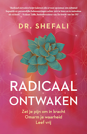 Radicaal ontwaken - Shefali Tsabary (ISBN 9789400514829)