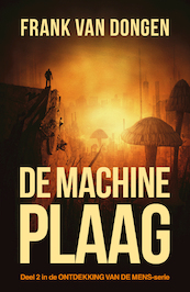 De machineplaag - Frank van Dongen (ISBN 9789083167671)