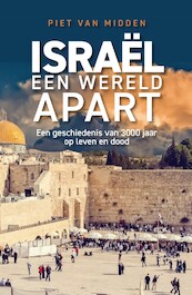 Israël, een wereld apart - Piet van Midden (ISBN 9789043538930)