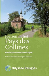 Fietsen in het Pays des Collines - Michiel Vanhee, Kenneth Gijsel (ISBN 9789461231581)