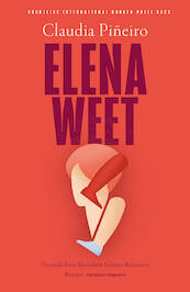Elena weet - Claudio Piñeiro (ISBN 9789493169906)